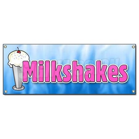 Signmission Milkshakes Banner Heavy Duty 13 Oz Vinyl with Grommets Single Sided B-Milkshakes